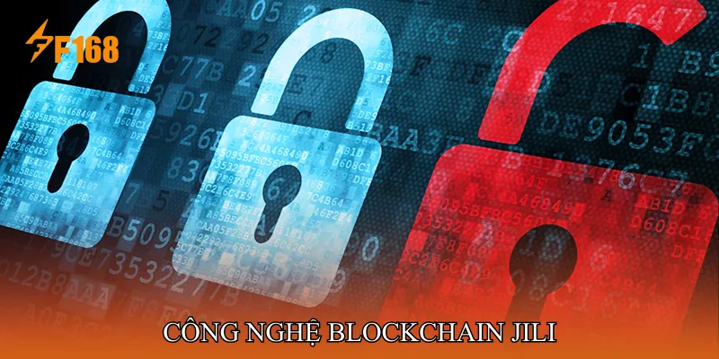 Công nghệ Blockchain JILI